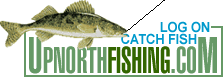 UpNorth Fishing - Fishing Condition Reports